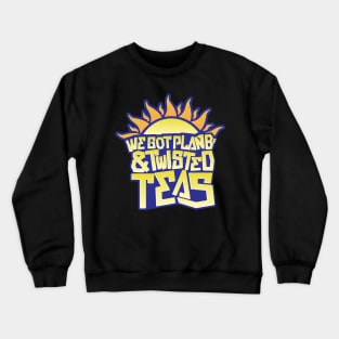 Plan Bs & Twisted Teas - Full Color Crewneck Sweatshirt